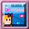 Bruce & Bonnie - Bubble Fishing