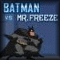 Batman vs Freeze