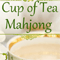 Cup Of Tea Mahjong