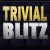 Trivial Blitz